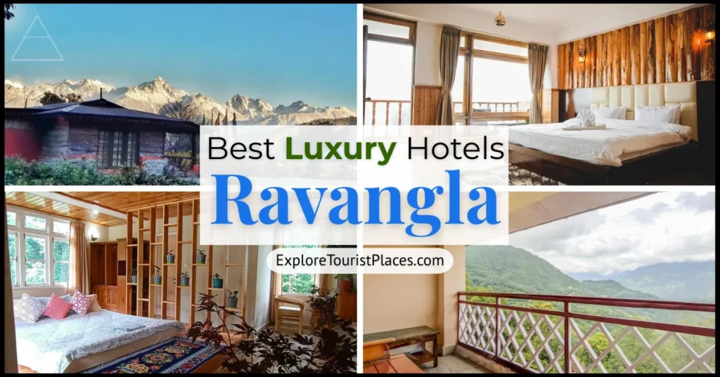 Best Luxury Hotels In Ravangla Sikkim - Explore Tourist Places - ExploreTouristPlaces.com