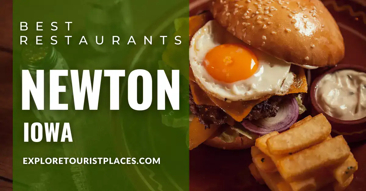 Best Restaurants In Newton Iowa - Best Restaurants In Newton IA- ExploreTouristPlaces.com