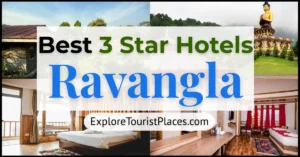Best 3 star hotels in ravangla Sikkim - Explore Tourist Places - exploretouristplaces.com